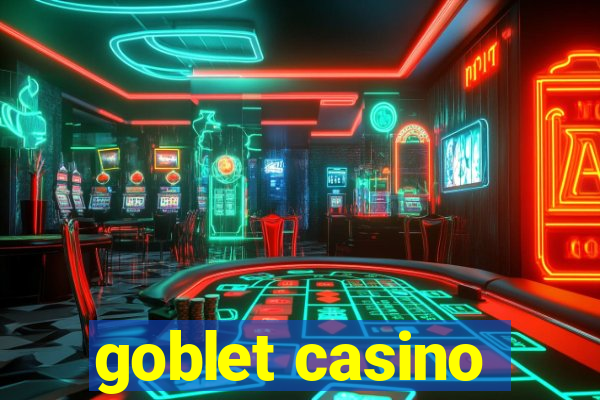 goblet casino